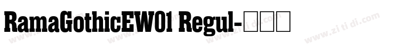 RamaGothicEW01 Regul字体转换